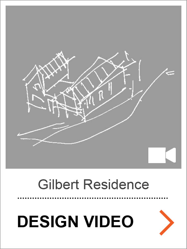 Gilbert / Whitacre Residence Design Video